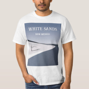 White Sands New Mexico T - Shirt
