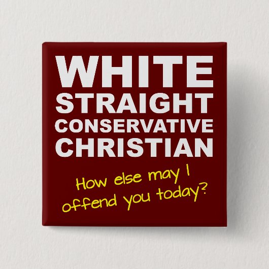 White Straight Konservative Christian Button Badge (Vorderseite)
