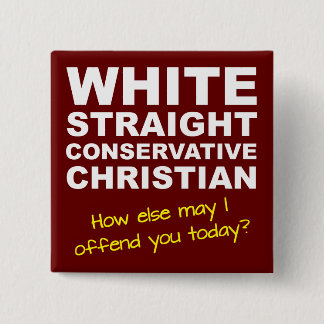 White Straight Konservative Christian Button Badge