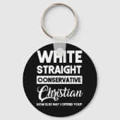 White Straight Konservative Christlich Offensive Schlüsselanhänger (Vorderseite)