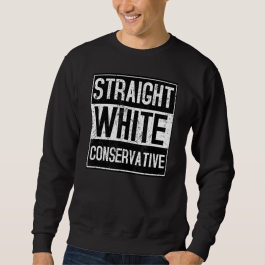 White Straight Konservative Sweatshirt (Vorderseite)