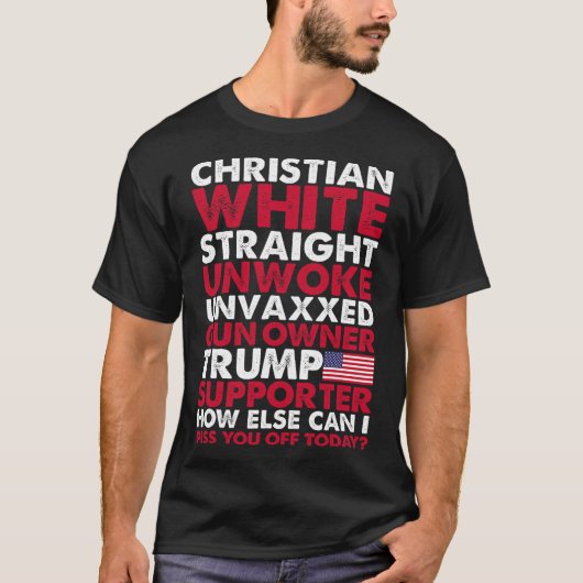 White Straight Unwok Unvaxxed Trump Unterstützer d T-Shirt (Vorderseite)