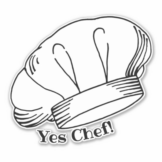 White Toque Blanche Köche Hat Yes Koch Zitat Aufkleber (Vorderseite)