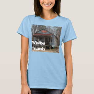 White Trash Burnoutt-stück T-Shirt