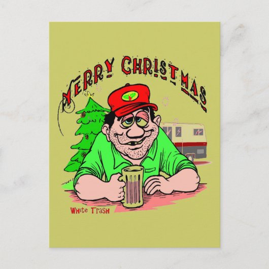 White Trash Christmas Feiertagspostkarte (Vorderseite)