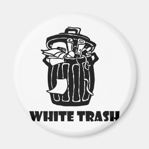 White Trash-Mülleimer Magnet