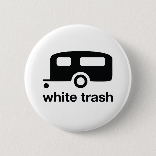 White Trashanhängerikone - Wohnwagensiedlung Button (Vorderseite)