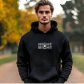 White typography inspirational right quote hoodie