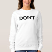White Version von David Rose DON'T Sweater Sweatshirt (Vorderseite)
