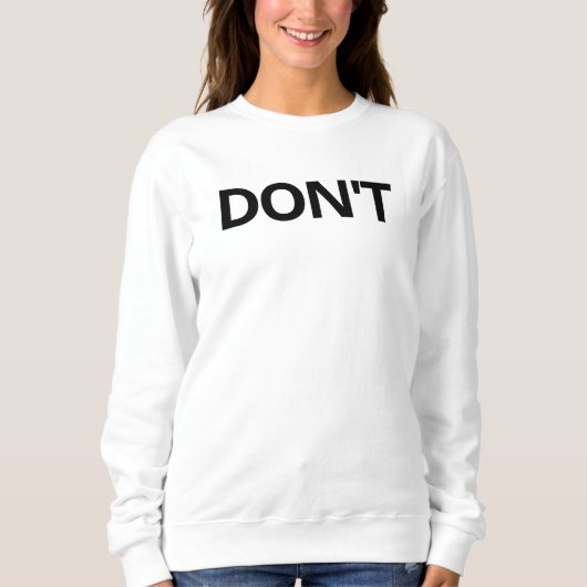 White Version von David Rose DON'T Sweater Sweatshirt (Vorderseite)