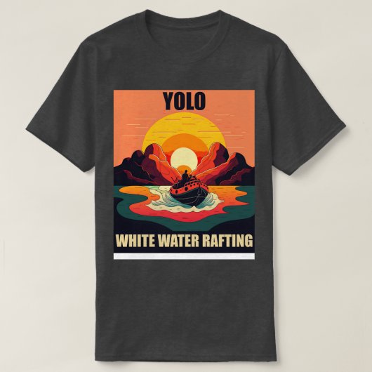 White Water Rafting 1 Yolo T-Shirt (Design vorne)