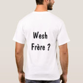 White Wesh Frère T-Shirt (Rückseite)
