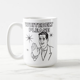 Whitebelt Bitte Kaffee Tasse