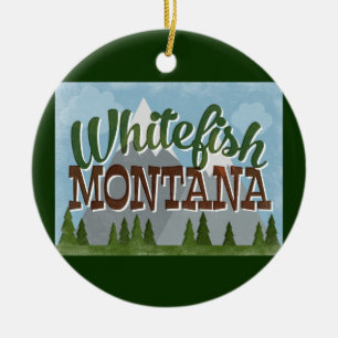 Whitefish Montana Fun Retro Snowy Mountains Keramik Ornament