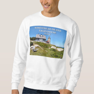Whitehead Lighthouse, Penobscot Bay Maine Sweatshirt
