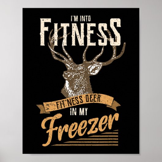 Whitetail Buck Fun Deer Junting Saison I'm Into Fi Poster (Vorne)
