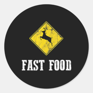 Whitetail Buck Funny Deer Junting Season Fast Food Runder Aufkleber