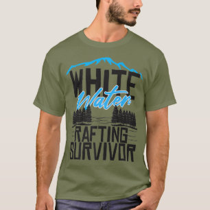 Whitewater Rafting Survivor Funny erstes Mal T-Shirt