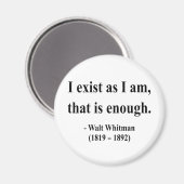 Whitman Quote 3a Magnet (Vorderseite/Rückseite)
