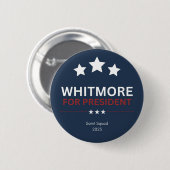 Whitmore für President Button (Vorne & Hinten)