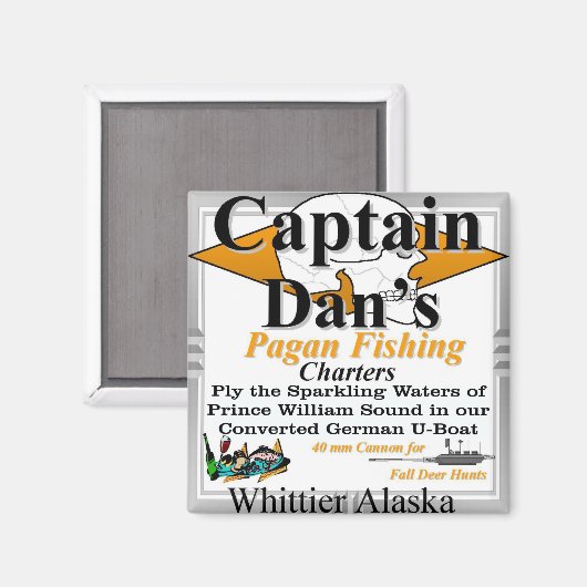 Whittier von Captain Dan's Pagan Fishing Charters Magnet (Vorderseite/Rückseite)