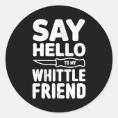 Whittler Wood Carver Whittling Runder Aufkleber (Vorderseite)