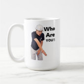 Who are you Cam Kaffeetasse (Links)