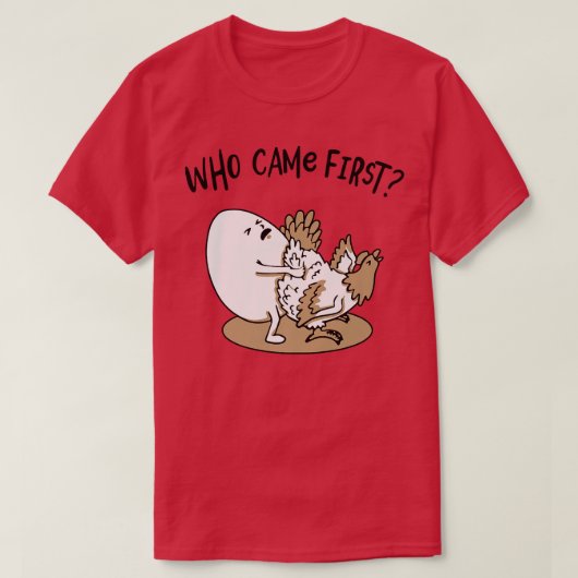 Who Came First Chicken or Egg Chickens Lover Funny T-Shirt (Design vorne)