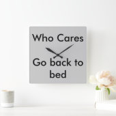 Who Cares Clock Quadratische Wanduhr (Zuhause)