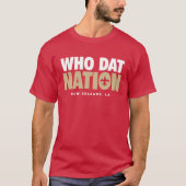 Who Dat Nation T-Shirt (Vorderseite)