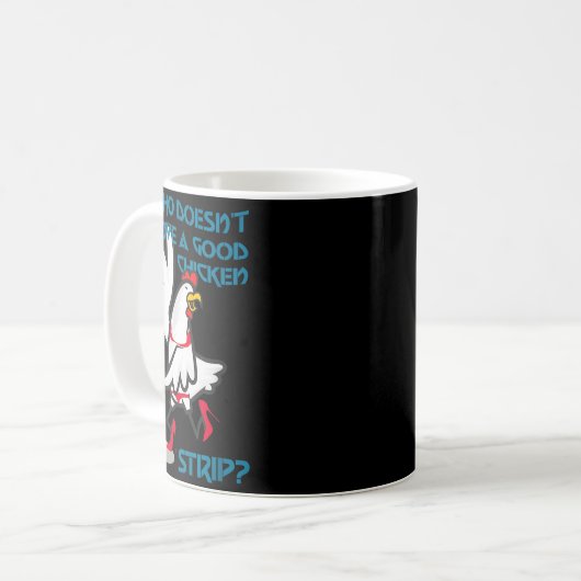 Who Doesn't Love A Good Chicken _ Apparel Kaffeetasse (Vorderseite Links)