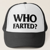 Who Farted? Truckerkappe (Vorderseite)
