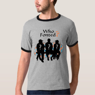 "Who Fonted?"-Schrift-Typografie-Shirt (Blau Orang T-Shirt