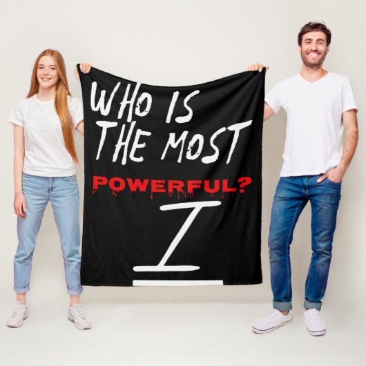 Who Is The Most Powerful? I Fleecedecke (Beispiel)