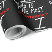 Who Is The Most Powerful? I Geschenkpapier (Rolleneckpunkt)