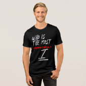 Who Is The Most Powerful? I Tri-Blend Shirt (Vorderseite voll)