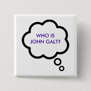 WHO IST JOHN GALT? Gedanken-Wolke Button