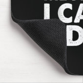 Who Let Me Adult I Cant Adul, Adul.  Mousepad (Ecke)