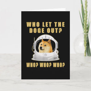 Who let the doge out Dogecoin dog glasses Karte
