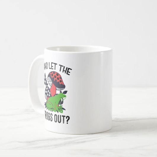 Who Let The Frogs Out - Coffee Mug Kaffeetasse (Vorderseite Links)