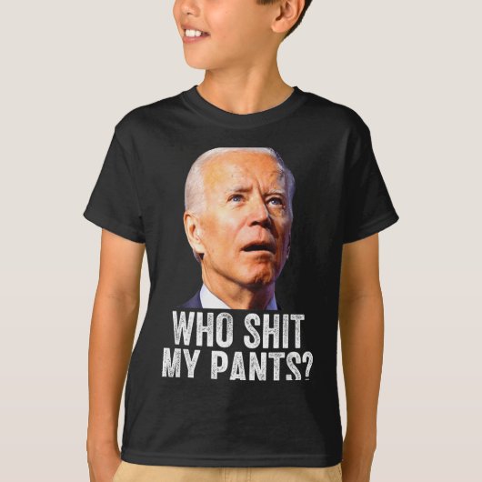 Who My Pants - Anti Joe Biden Tee - Funny Conserva (Vorderseite)