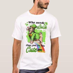 Who Needs Luck When You're This Cute Bulldog St Pa T-Shirt