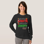Who Needs Santa When You Have Grampy Santa Family T-Shirt (Vorne ganz)