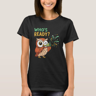 Who’s Ready? – Party Owl Christmas Edition T-Shirt
