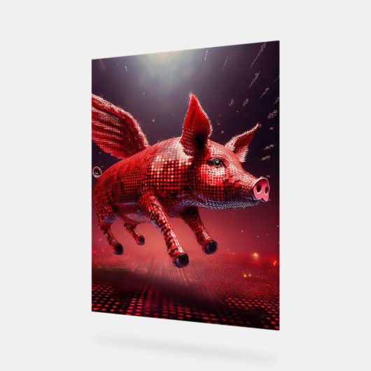 Who Says Pigs Can't Fly! Chile Acrylschild (Winkel)