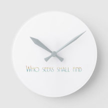 Who seeks shall find