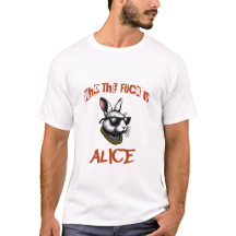 "Who The F*ck is Alice" Badass Rabbit T-Shirt