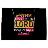 Whoever Trusts in the Lord Is Kept Safe Quote Große Geschenktüte (Rückseite)