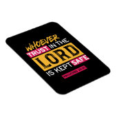 Whoever Trusts in the Lord Is Kept Safe Quote Magnet (Rechte Seite)