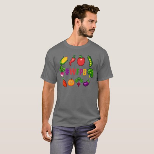 Whole Food Plant Based Vegan WFPB Design friend T-Shirt (Vorne ganz)